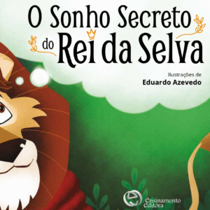 O sonho secreto do Rei da Selva