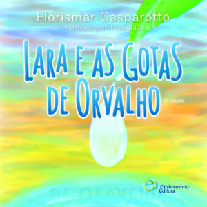 Lara E As Gotas de Orvalho